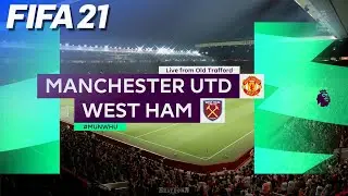 FIFA 21 - Manchester United vs. West Ham United | Premier League | PS5