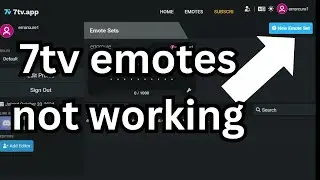 How to fix 7tv emotes not working | 7tv emotes not working