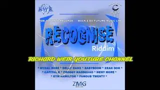 Recognise Riddim (Mix-May 2017)    Reble World Records