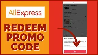 How to Redeem Code on AliExpress 2024? Use Code on AliExpress