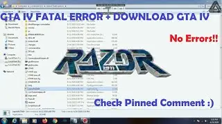 GTA IV FATAL ERROR FIXED +RAZOR 1911 Launcher II GTA 4 Setup II  100% Working