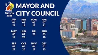 Tucson Mayor and City Council Meetings Feb 03, 2026