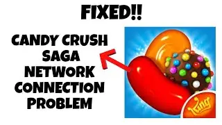 Fix candy crush saga App Network Connection (No Internet) Problem|| GBM TECH