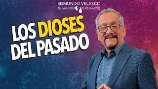 ¡Todos los Dioses se parecen! 🔥 ⏰ | Edmundo Velasco