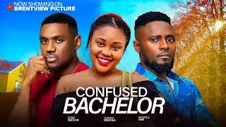 CONFUSED BACHELOR - CHIOMA NWAOHA / EDDIE WATSON / MAURICE SAM LATEST NIGERIAN NOLLYWOOD MOVIE