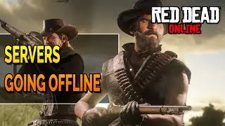ROCKSTAR SERVERS FOR RED DEAD ONLINE GOING OFFLINE  FOR SCHEDULED MAINTENANCE - AGAIN!