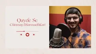 Qayde Se | Chinmay Dharmadhikari | Arijit Singh | Metro In Dino | Cover
