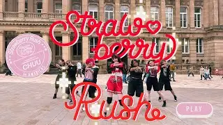 [KPOP IN PUBLIC] CHUU (츄) - Strawberry Rush | Dance Cover