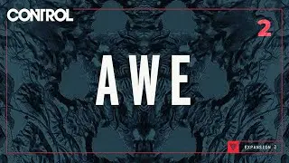 Control | AWE [Alan Wake] #2 Final
