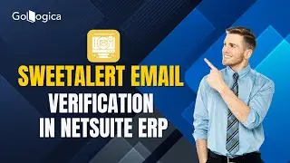 Sweetalert Email Verification in NetSuite ERP | GoLogica