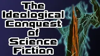 The Ideological Conquest of Science Fiction Literature