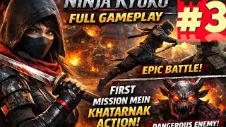 Ninja Ryuko #3🔥 Ek Ninja vs Sab | Dangerous Mission Gameplay