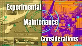 SLING:  Experimental Aircraft Maintenance Considerations 