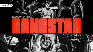GANGSTAR - Salvador da Rima & Oruam (Videoclipe Oficial)