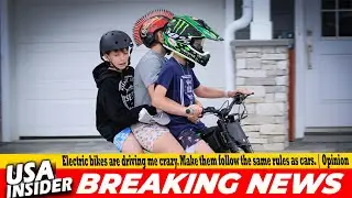 Electric bikes are driving me crazy Make them follow the same rules as cars  Opinion