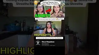 Czzling Roynee Very Angry Reply To Haters😳🤬#czzlingroynee#shortsvideo #subscribers #neuznepalese