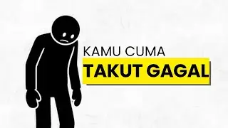 Kamu Nggak Malas, Kamu Cuma Takut Gagal