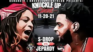 S-Drop Vs. Jepardy [KsharkTV Knuckle Up Event 2021]