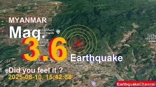 myanmar Earthquake today now 2025-08-10, at 15:42:38
