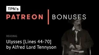 Ulysses [Lines 44-70] &bull; Alfred Lord Tennyson