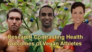 Research Contrasting Health Outcomes of Vegan Athletes With Those on Omnivorous Diets,