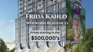 Frida Kahlo Wynwood Residences | Wynwood&rsquo;s New Luxury Icon | Miami Luxury Living & Investment