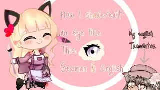 How to shade/edit an simple simple eye tutorial/german & english| Berrych Donut| Gacha club