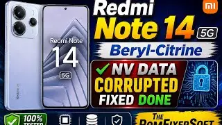 Redmi Note 14 5G Beryl-Citrine Nv data corrupted fixed File Ready 1000000% Work See Sucess Report 