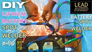 DIY LITHIUM BATTERY SPOT WELDING MACHINE TAMIL