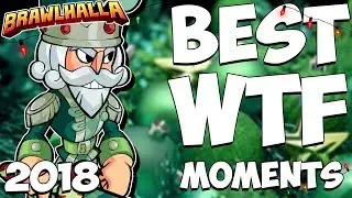 Brawlhalla Best WTF Moments 2018 &bull; Special