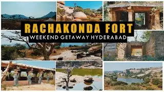 Rachakonda Fort Weekend Getaway Near Hyderabad | Rachakonda Trip | Historical Place in Telangana