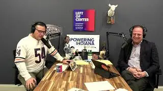 Left of Center Podcast S17 EP4