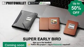 Now on Kickstarter: PhotoWallet: Carry Your Memories. Track It Anytime.