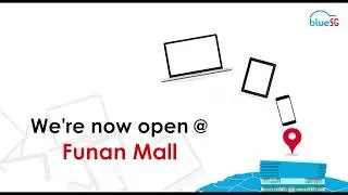 📣 BlueSG is NOW OPEN @ Funan Mall!