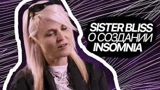 Sister Bliss о создании трека Faithless &mdash; Insomnia &bull; 2020, DJ Mag