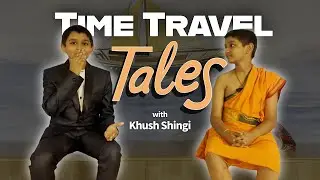 &ldquo;Junior Khush&rsquo;s Hidden Life in the Ancient Indus Valley | Time Travel Tales Ep 1&rdquo;