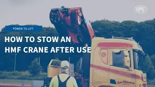 How to stow an HMF crane after use