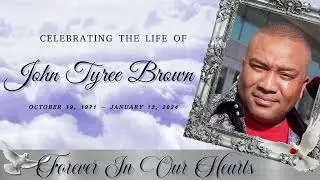 27-JAN-24 The Homegoing Celebration of John Tyree Brown