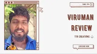 #viruman #karthi #athithi #viruman review  #trending | TTR creations ⚓ subscribe pannunga frds 🤩