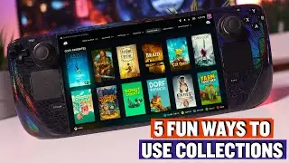 5 Fun Ways to Organize Your Steam Deck Games with Collections