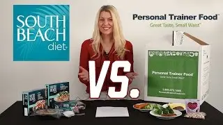 Which Weight Loss Program is Better For You? (Personal Trainer Food vs. South Beach Diet)