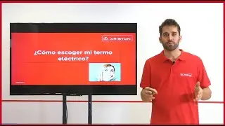 Ariston | &iquest;C&oacute;mo escoger tu termo el&eacute;ctrico?
