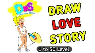 Draw Love Story D❤S | Level 1 to 50 Tutorial