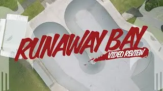 Runaway Bay Skate Park Review / Strictly BMX