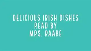 Delicious Irish Dishes - Reading Comprehension
