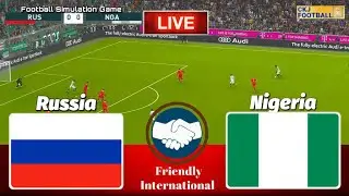 Russia vs Nigeria | WORLD Friendly International EFootball Match | PES 21 #internationalfriendly
