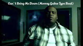 Can't Bring Me Down (Morray Guitar Type Beat)