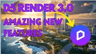 D5 Render 3.0 Amazing New Features #d5render