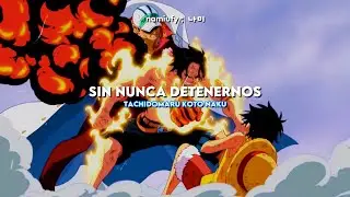 One Piece Opening 13 &mdash; ❝ One Day ❞. Sub espa&ntilde;ol + Romaji 『AMV』♡