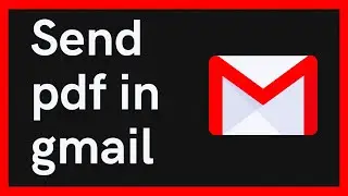 How to send PDF file to Gmail